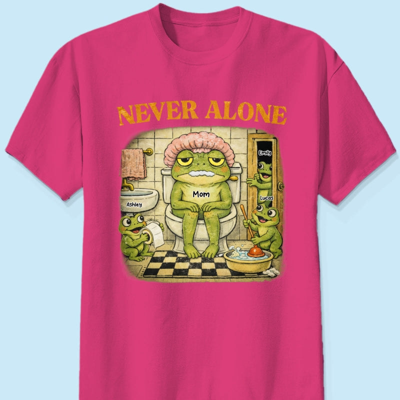 Never Alone Retro Frog - Personalized Shirt - Funny Mother's Day Gift for Mom, Wife, Mom Humor