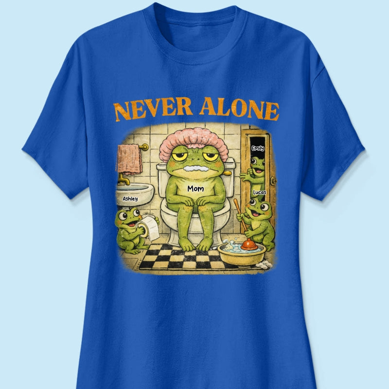 Never Alone Retro Frog - Personalized Shirt - Funny Mother's Day Gift for Mom, Wife, Mom Humor