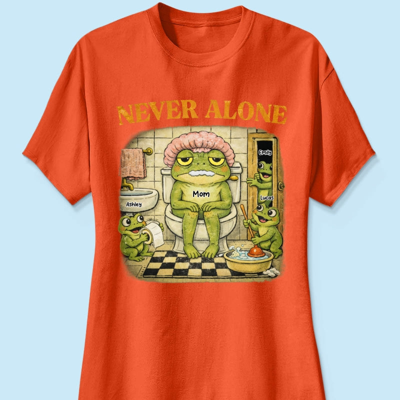 Never Alone Retro Frog - Personalized Shirt - Funny Mother's Day Gift for Mom, Wife, Mom Humor