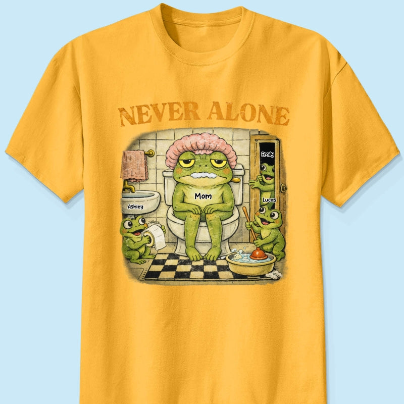 Never Alone Retro Frog - Personalized Shirt - Funny Mother's Day Gift for Mom, Wife, Mom Humor