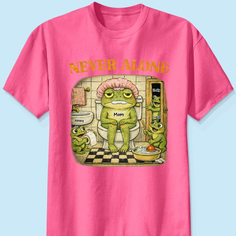 Never Alone Retro Frog - Personalized Shirt - Funny Mother's Day Gift for Mom, Wife, Mom Humor