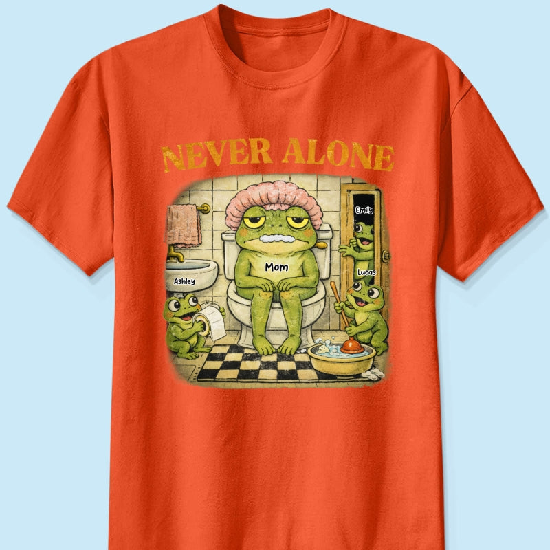 Never Alone Retro Frog - Personalized Shirt - Funny Mother's Day Gift for Mom, Wife, Mom Humor