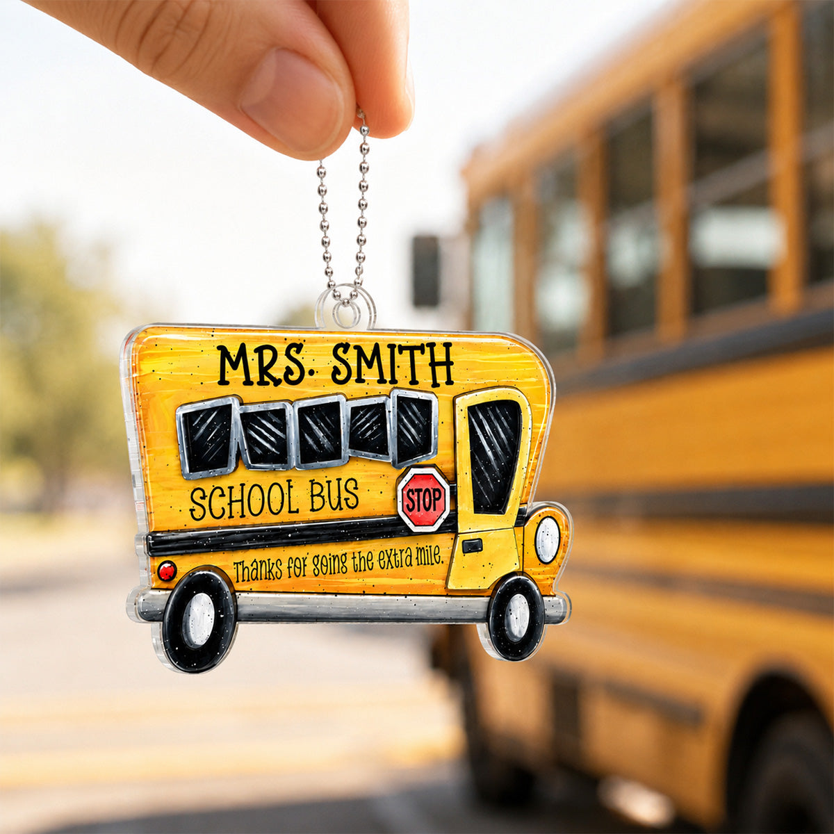 Thanks For Going The Extra Mile - Personalized Car Hanger Ornament - School Bus Staff, School Bus Driver Appreciation Gift