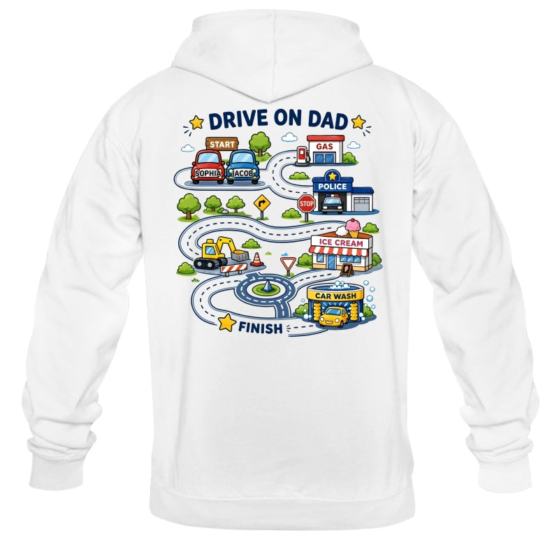 Drive On Dad Toddler Drives Toy Cars on City Road Map - Personalized Shirt - Father's Day Gift for Him