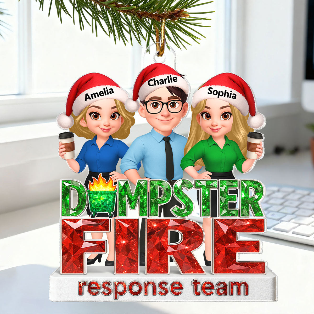 Dumpster Fire Response Team 3D Crystal Effect - Personalized Acrylic Ornament - Funny Holiday Christmas Gift for Coworkers