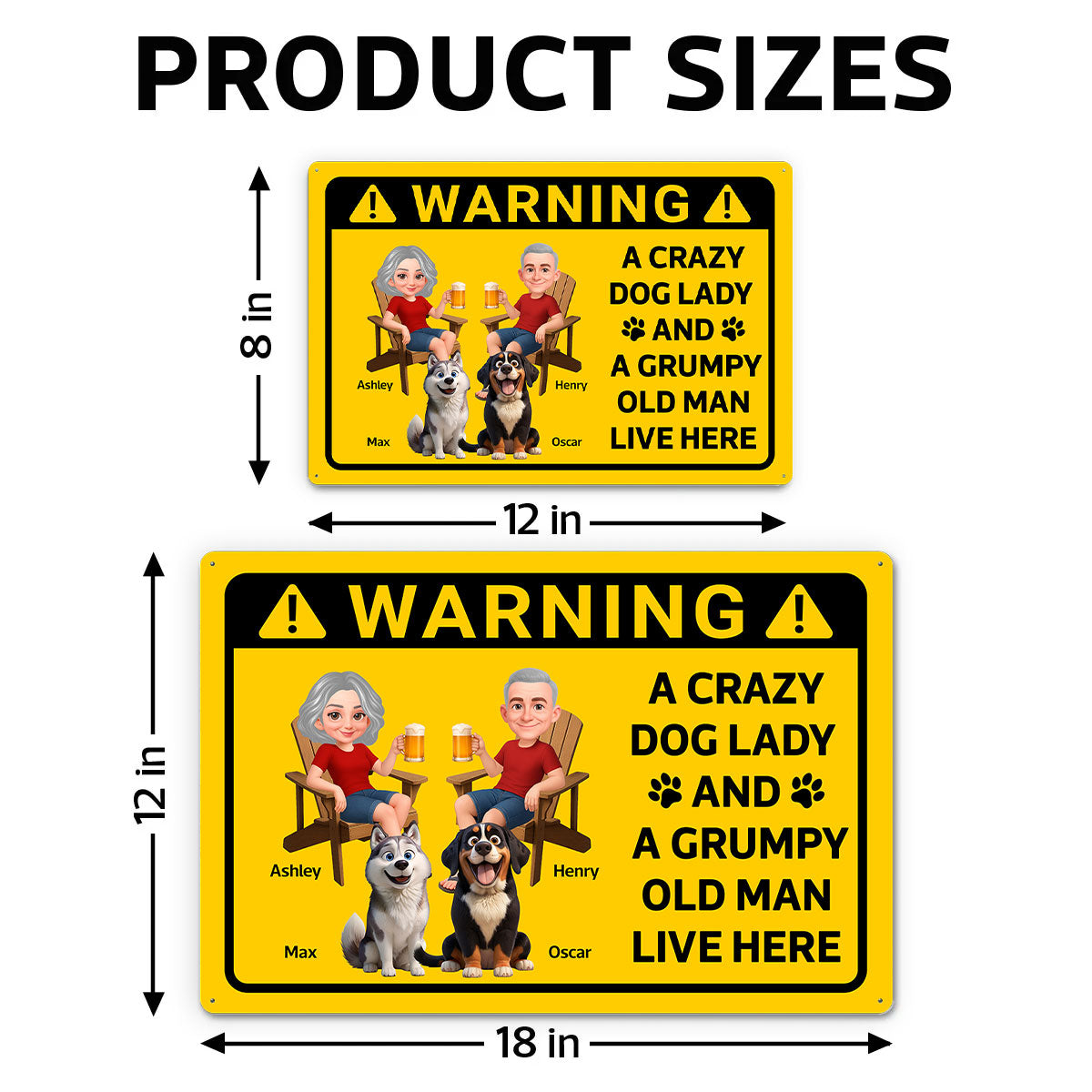 Warning Crazy Dog Lady Grumpy Old Man Live Here - Personalized Metal Sign - Funny Sarcasm Decoration For Patio, Garden, Farmhouse Porch