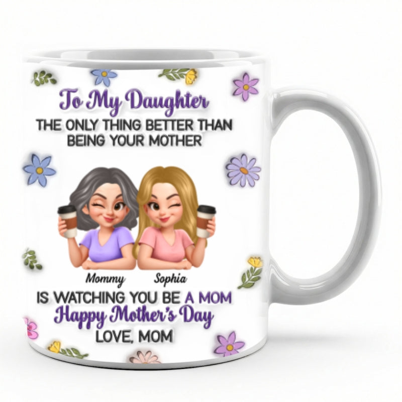 To My Daughter Flat Floral - Personalized Mug - Heartfelt Mother's Day Gift For Daughter