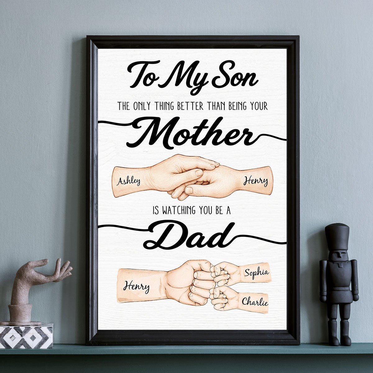 To My Son Watching You Be A Dad From Mom - Personalized Poster - Father's Day Gift For Son