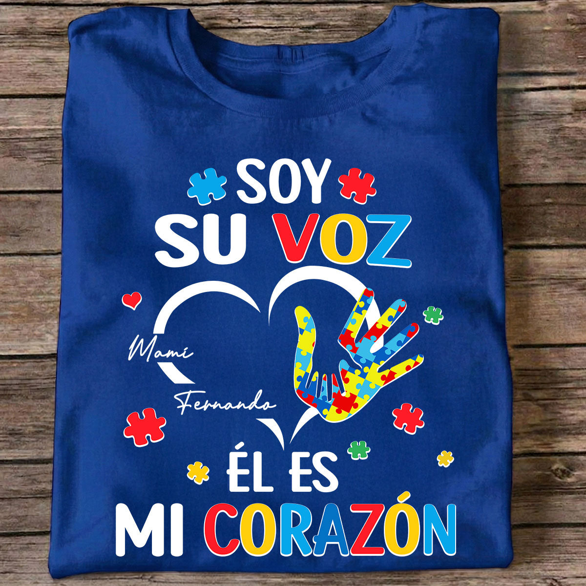 Soy Su Voz Él Es Mi Corazón I'm His Voice He's My Heart - Personalized Shirt - Spanish Ver Autism Awareness