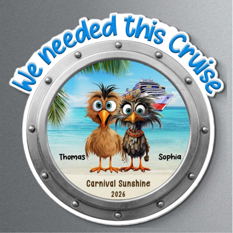 We Needed This Cruise Funny Whimsical Couple - Personalized Cruise Cabin Door Magnet - Cruise Trip Keepsake