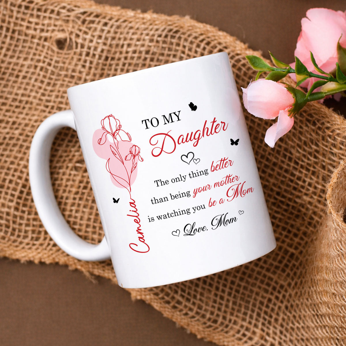 The Only Thing Better is Watching You Be a Mom - Personalized Mug - Custom Birth Month Flower, Heartfelt Mother's Day Gift for Daughter