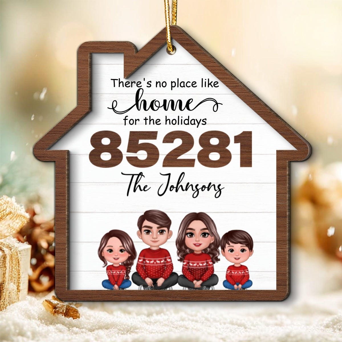 No Place Like Home For The Holidays Doll Family Sitting Zip Code - Personalized 2-Layer Wooden Ornament